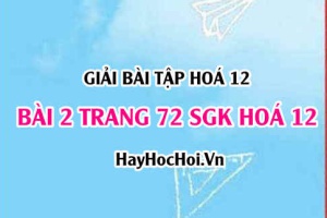 Giải bài 2 trang 72 SGK Hoá 12: Khái niệm, tính chất, phân loại và ứng dụng của Vật liệu Polime, Chất dẻo, Tơ, Cao su